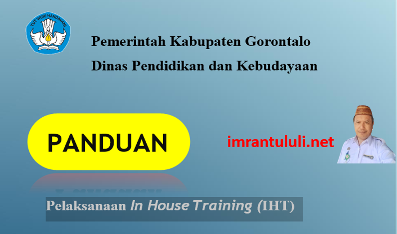 Panduan Pelaksanaan In House Training (IHT) Sekolah Penggerak